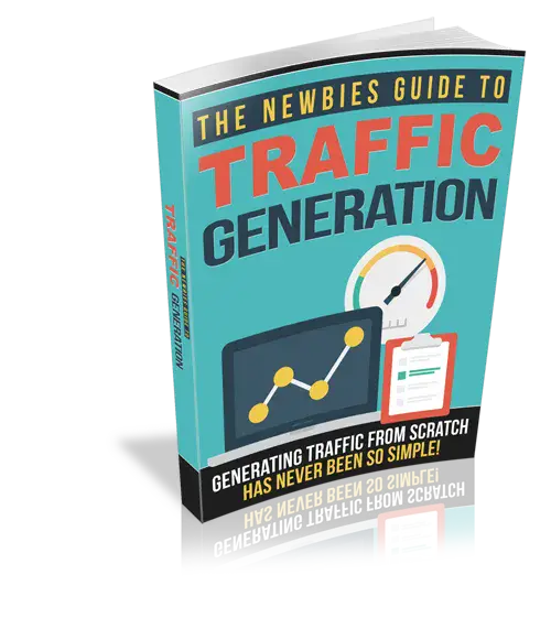The Newbies Guide To Traffic Generation