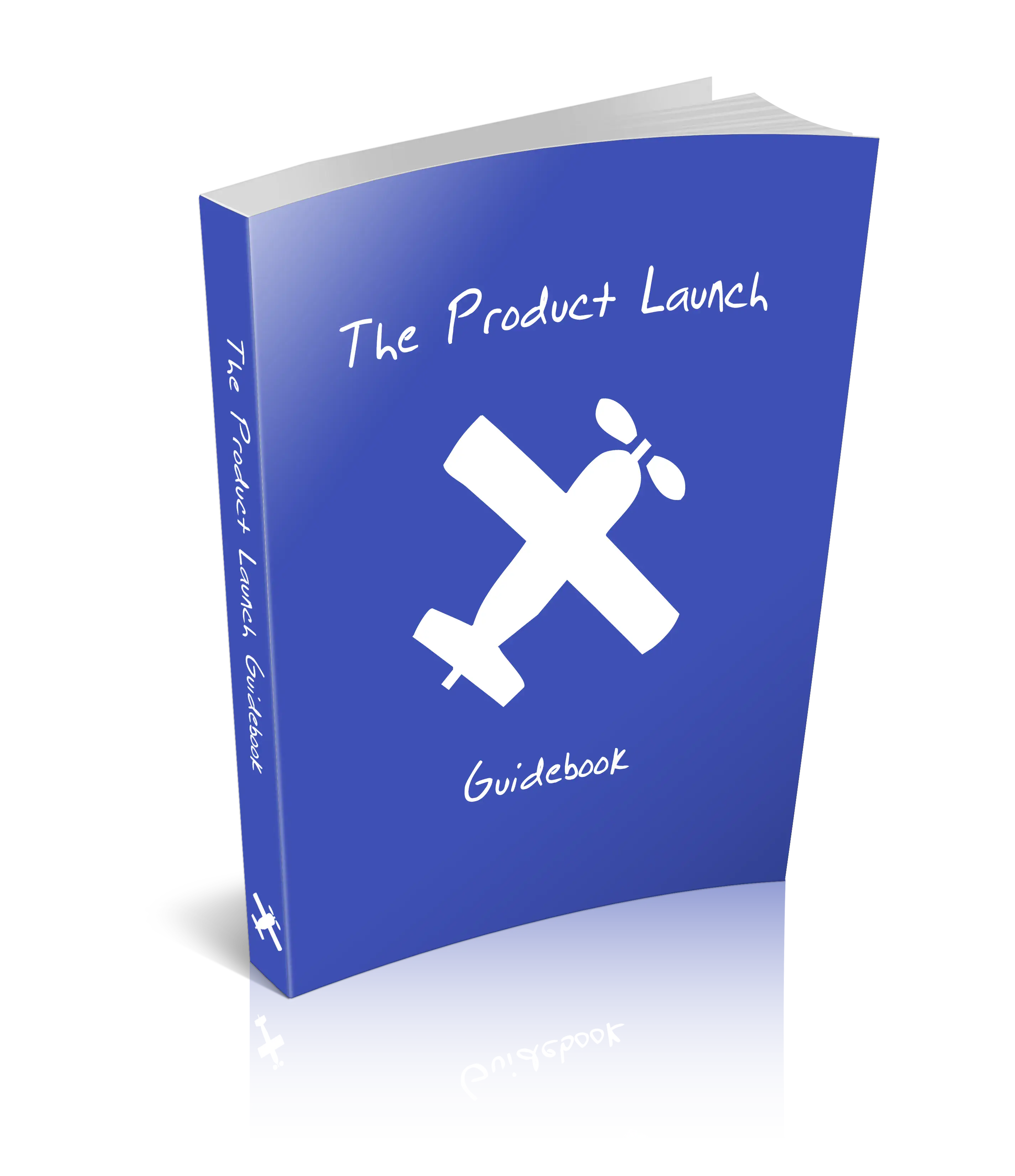 The Product Launch Guidebook