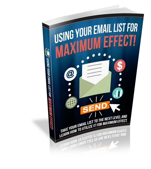 Using Email List For Maximum Effect
