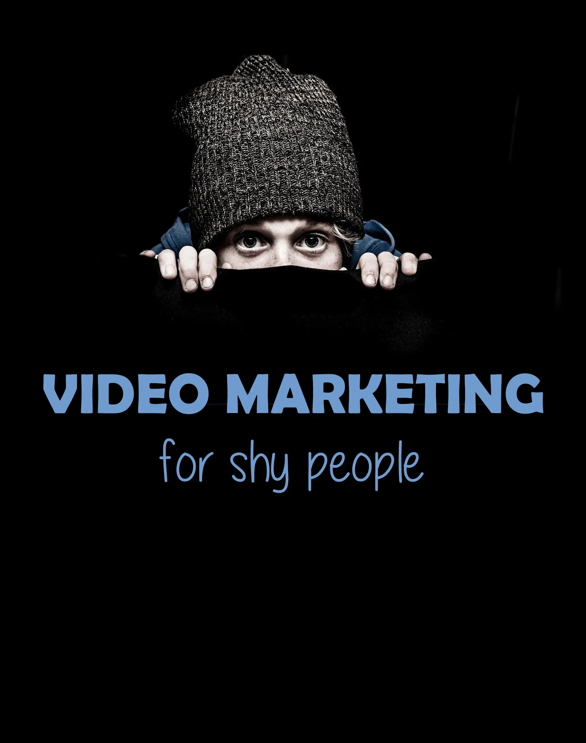 Video Marketing For Shy People