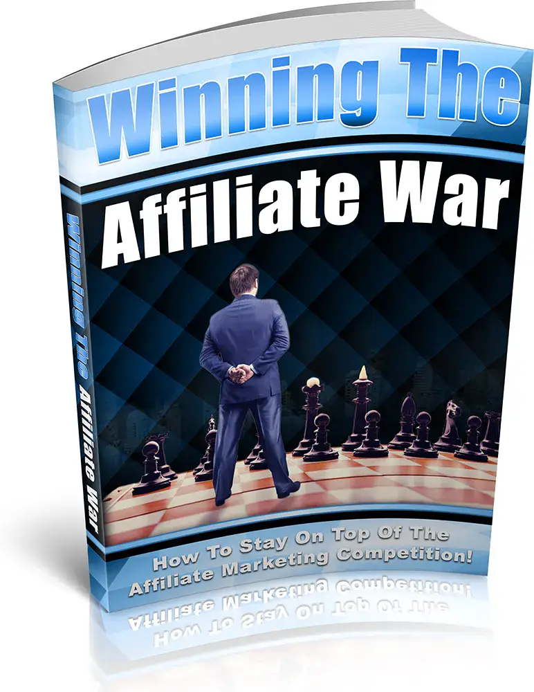 Winning The Affiliate War