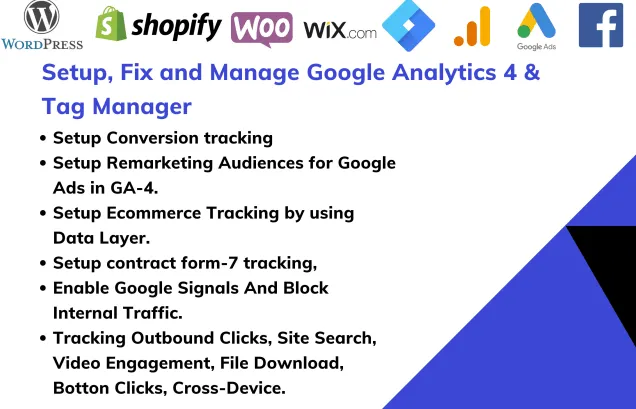 I will fix and set up google analytics and tag manager to measure and improve business