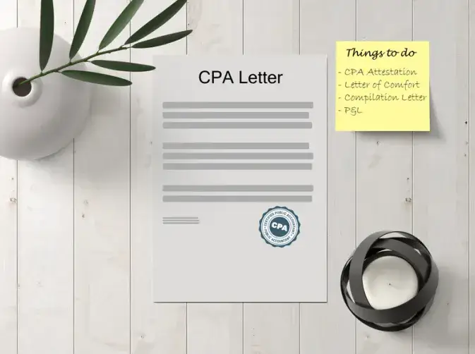 I will get you a CPA letter for attestation or verification