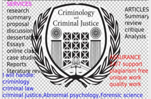 I will write on criminology, sociology, criminal justice and criminal law essays