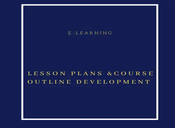 I will write online course content, course outline and lesson plan