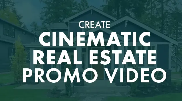 I will create cinematic real estate promo videos
