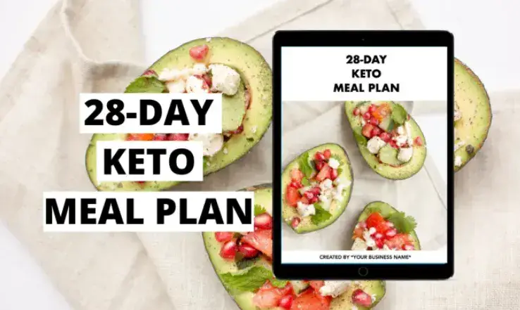 I will give you a 28 day keto meal plan