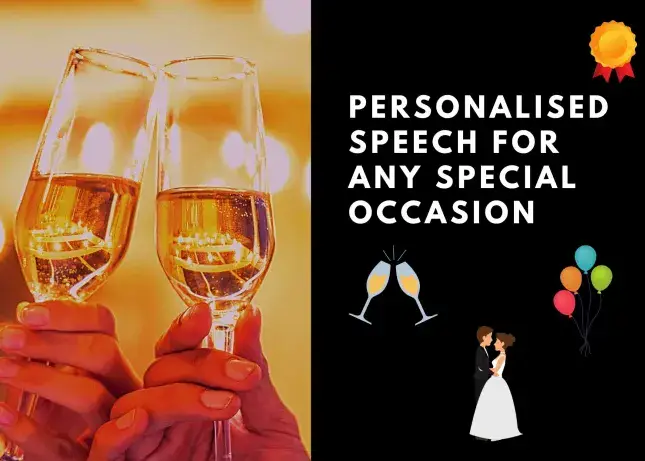 I will write a personal speech for your special occasion