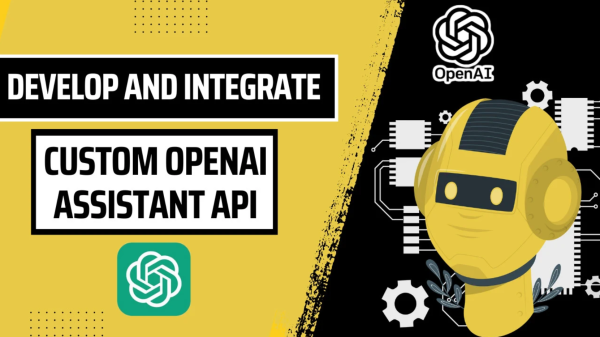 I will develop and integrate a custom OpenAI GPT assistant API for your web application.
