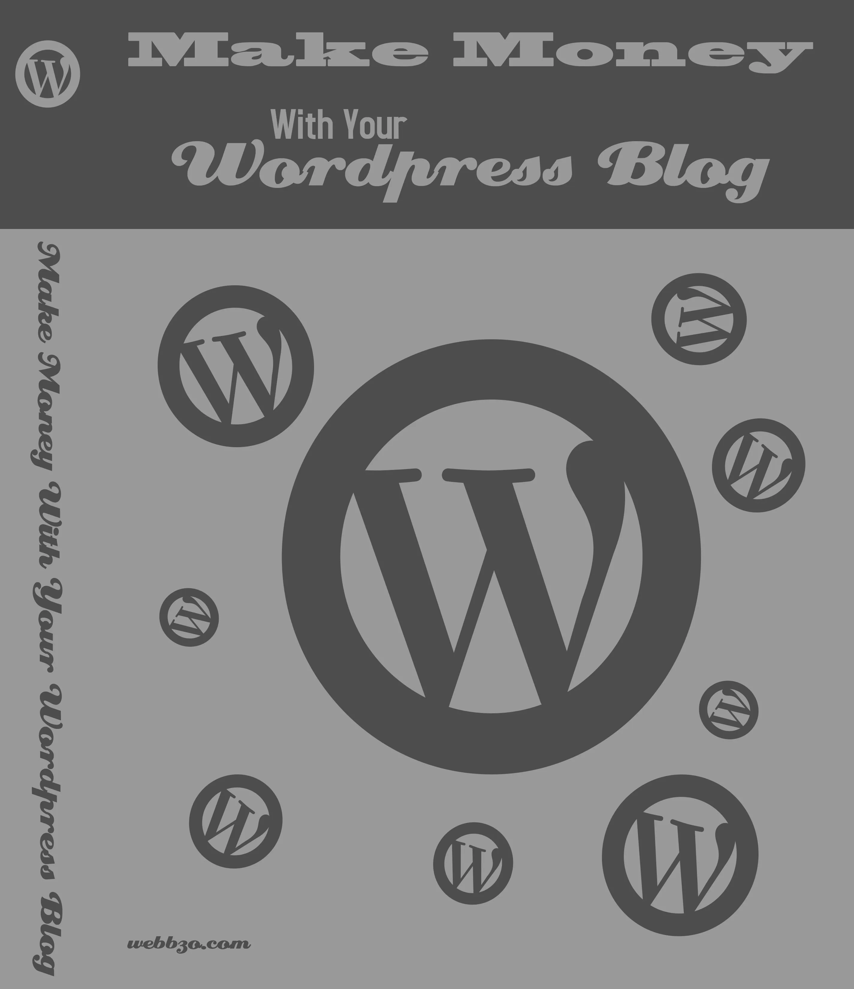Make Money With Your Wordpress Blog