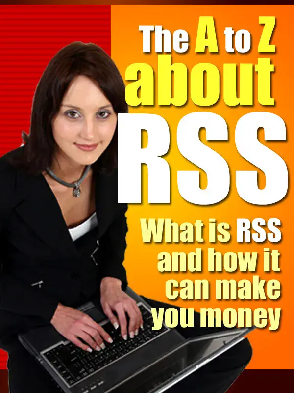 The A To Z About RSS