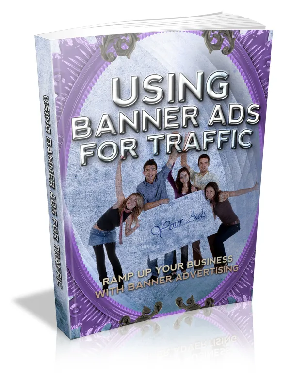 Using Banner Ads ForTraffic